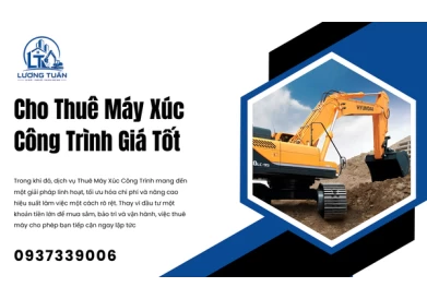 Cho Thuê Máy Xúc Công Trình Giá Tốt