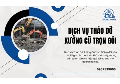 Dịch Vụ Tháo Dỡ Xưởng Cũ Trọn Gói