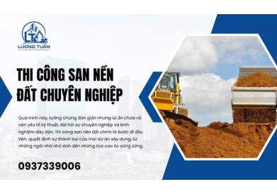 Thi Công San Nền Đất Chuyên Nghiệp