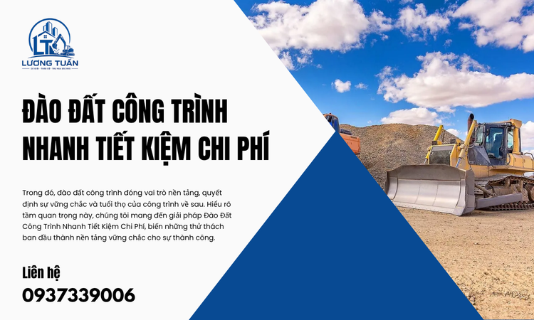 Tầm Quan Trọng Của Việc Đào Đất Công Trình Đúng Quy Trình